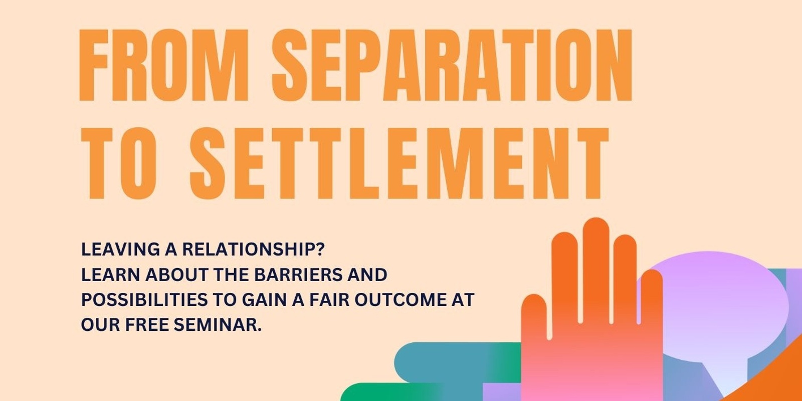 Banner image for FREE LEGAL SEMINAR: From Separation to Settlement 