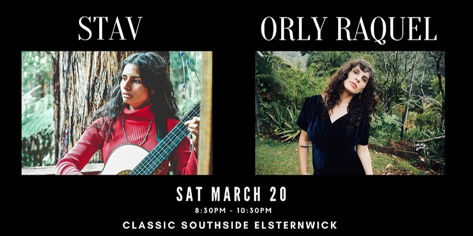 Banner image for  STAV and Orly Raquel – Live Music at Classic Southside 