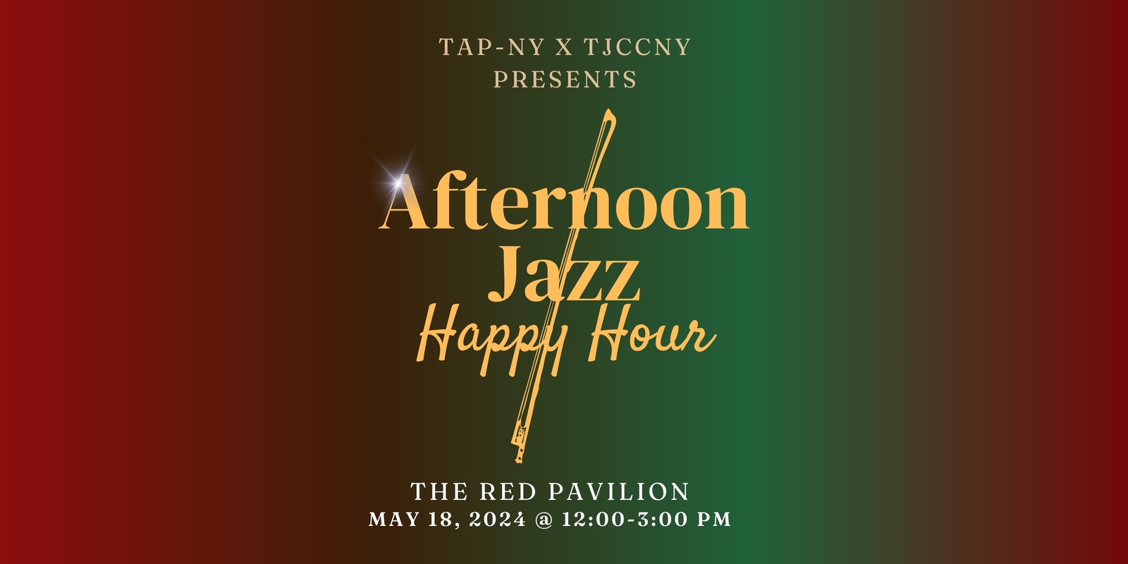 Banner image for TAP-NY x TJCCNY Afternoon Jazz Happy Hour