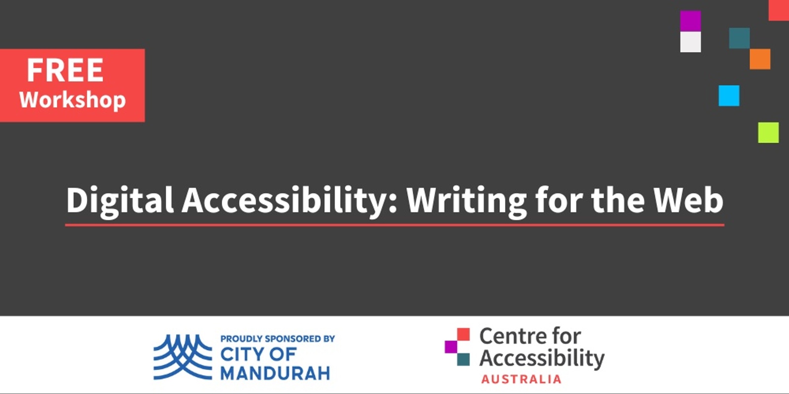 Banner image for Digital Accessibility: Writing for the Web. Lunch and Learn!