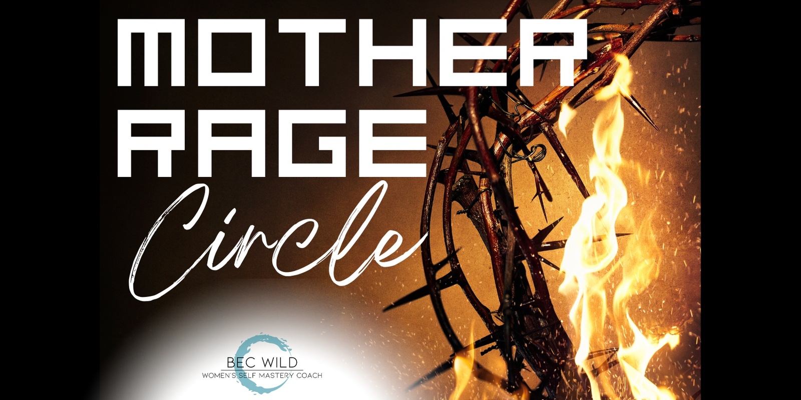 Banner image for Mother Rage Circle