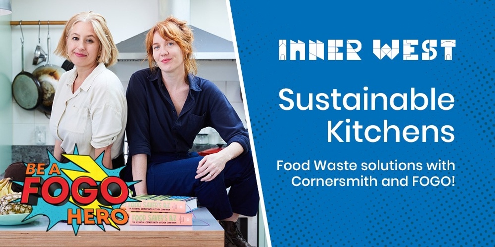 Banner image for Sustainable Kitchens: Food Waste solutions with Cornersmith and FOGO! December