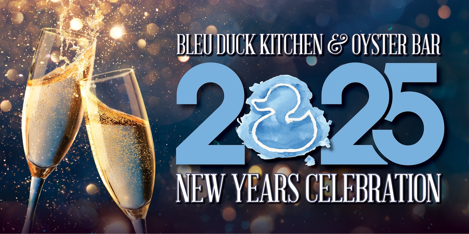 Banner image for Bleu Duck Kitchen New Year's Eve 2025