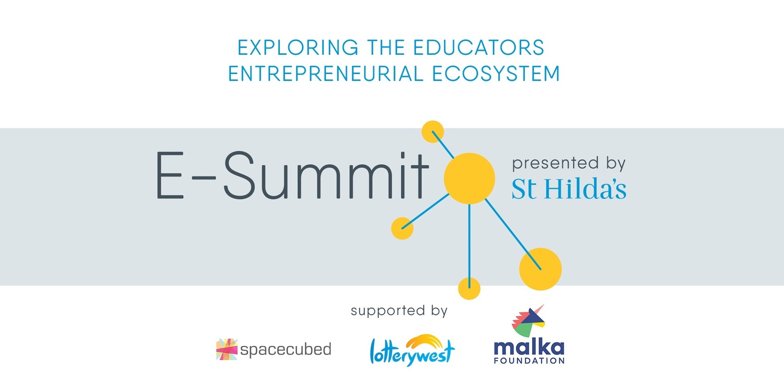 Banner image for E Summit - Exploring the Educators Entrepreneurial Ecosystem