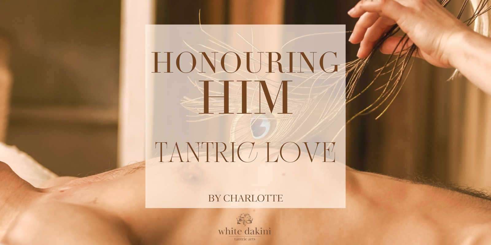 Banner image for Honouring Him, Tantric Love
