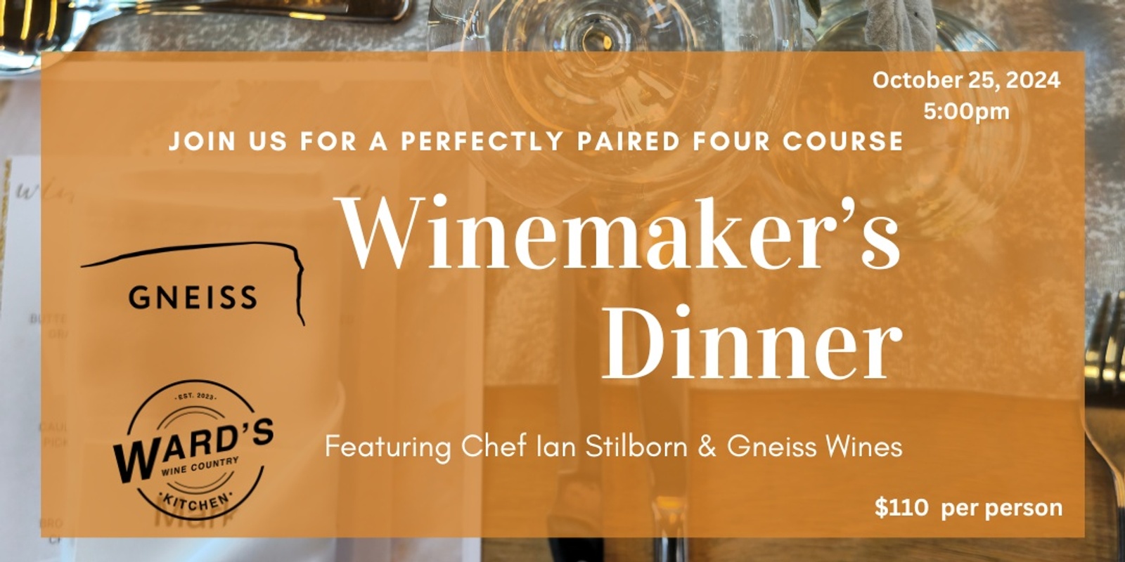 Banner image for Winemaker's Dinner with Gneiss Wines at Ward's Wine Country Kitchen