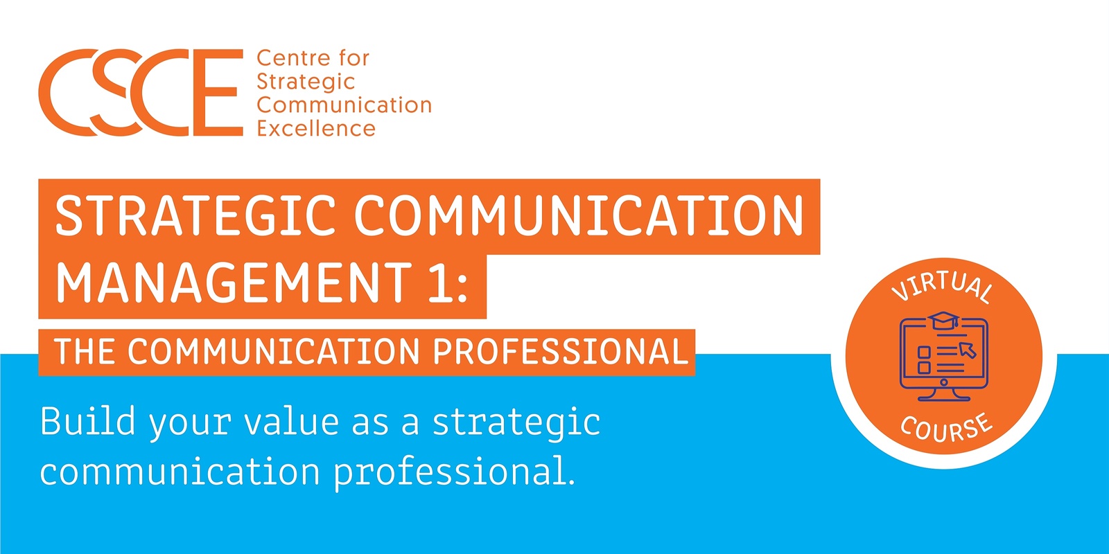 Banner image for Strategic Communication Management 1: The Communication Professional (Asia-Pacific)