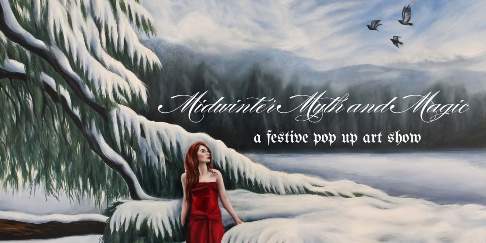 Banner image for Midwinter Magic and Myth: a pop up art show & festive party featuring Jessica Libor's original art