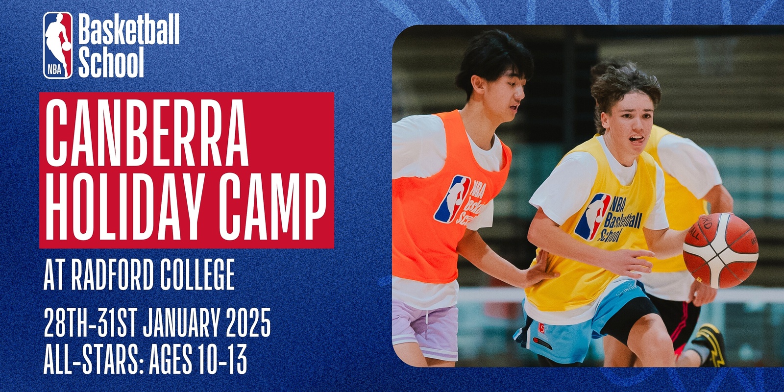 Banner image for Jan 28th-31st 2025 Holiday Camp (All-Stars: Ages 10-13) in Canberra at NBA Basketball School Australia