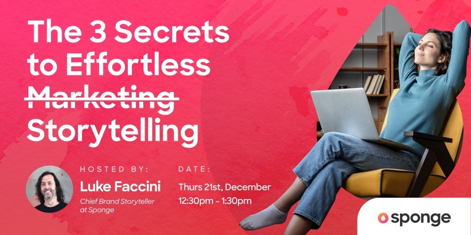 Banner image for The 3 Secrets to Effortless Storytelling