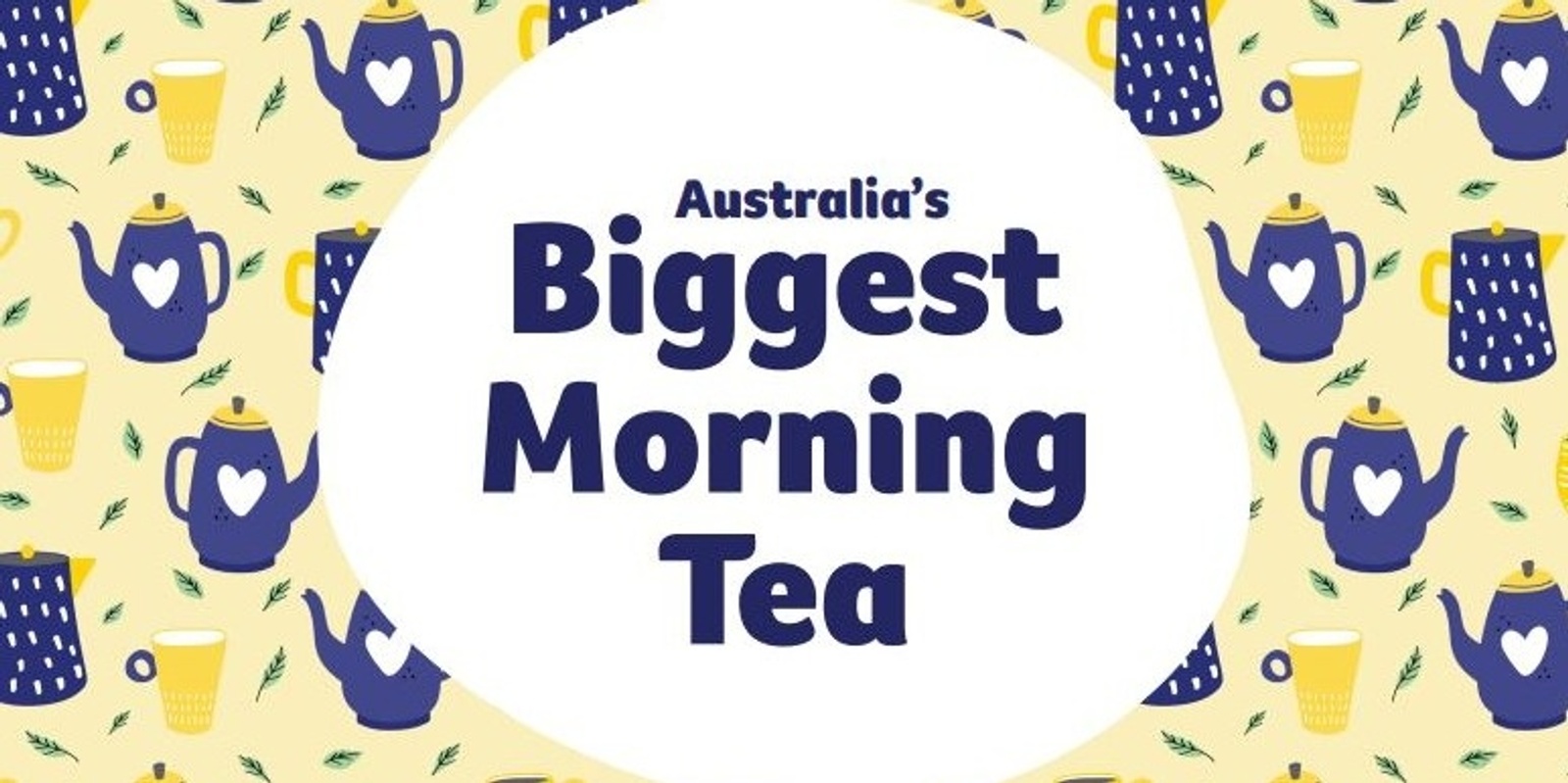 Banner image for Australia's Biggest Morning Tea - High Tea