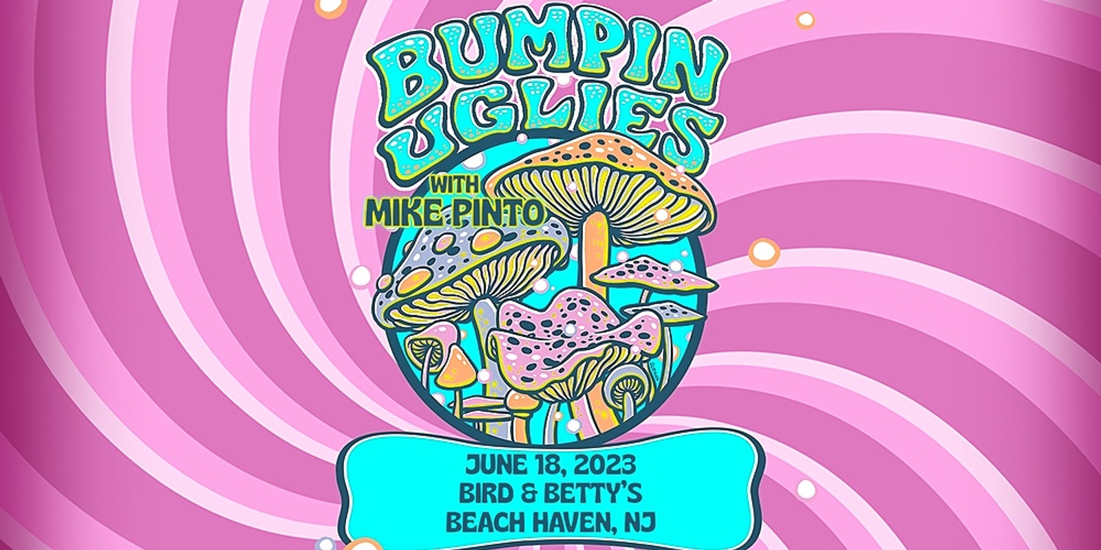 Bumpin Uglies VIP at Bird & Betty's