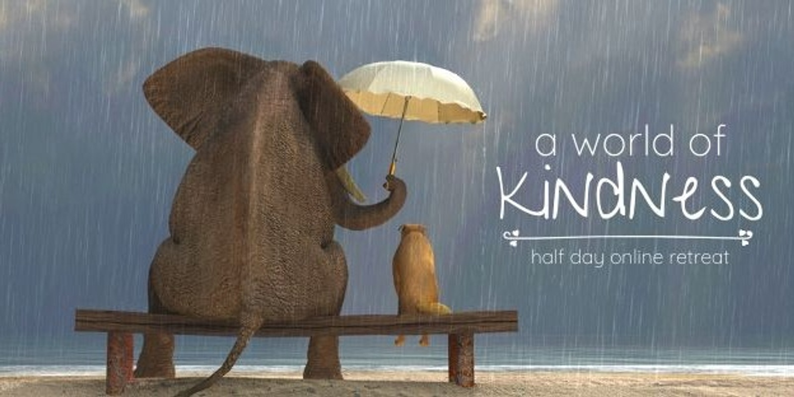 Banner image for A World of Kindness (Online) - Sat 17 Jul