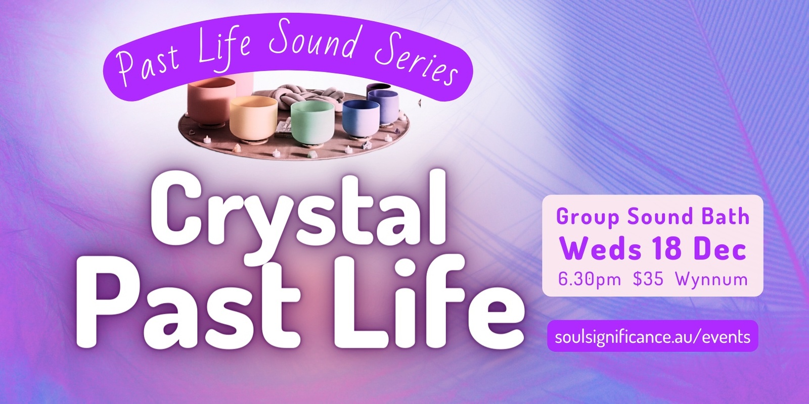 Banner image for Crystal Past Life Regression - Sound Journey