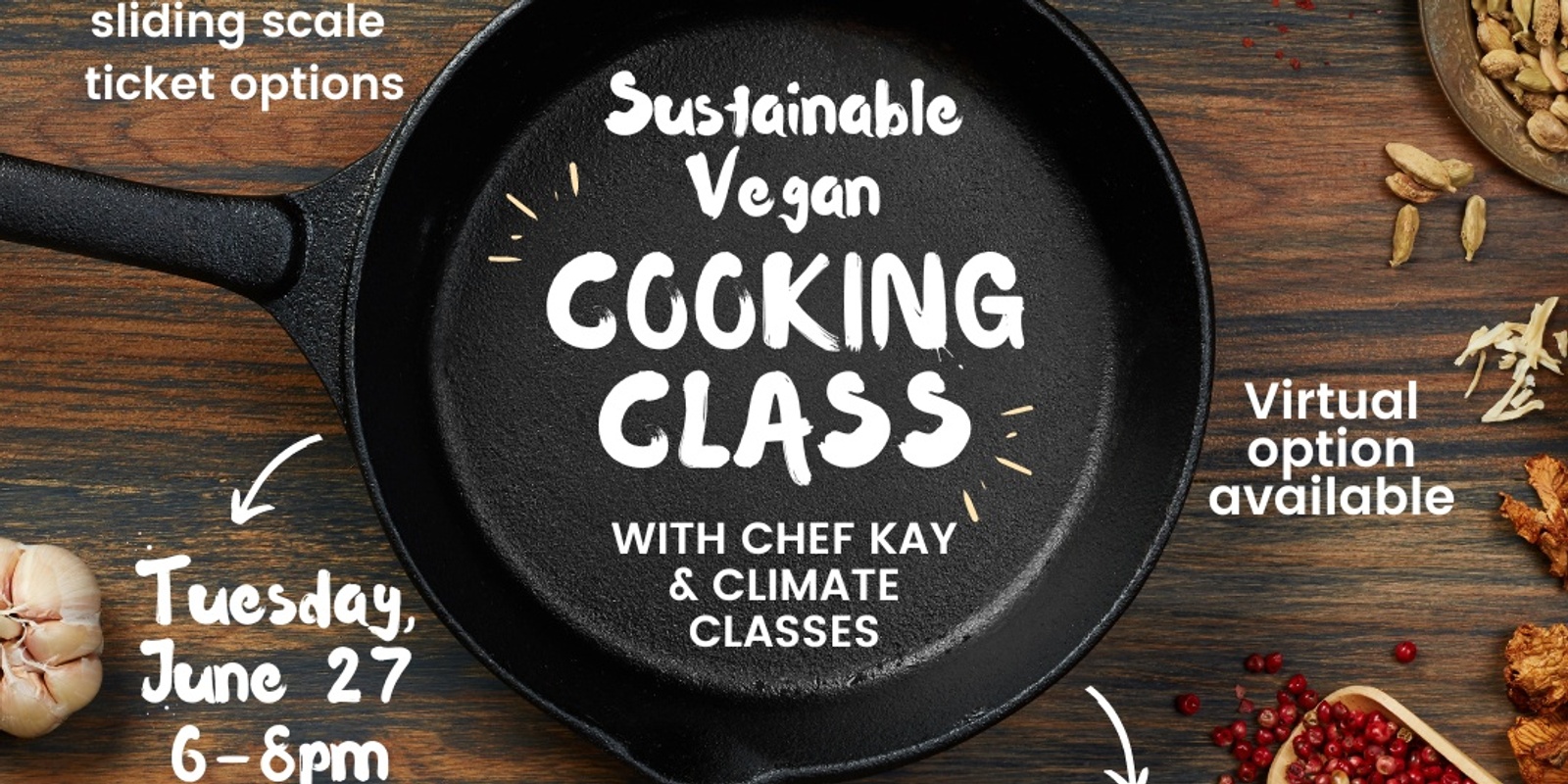 Sustainable Vegan Cooking Class w/ Chef Kay