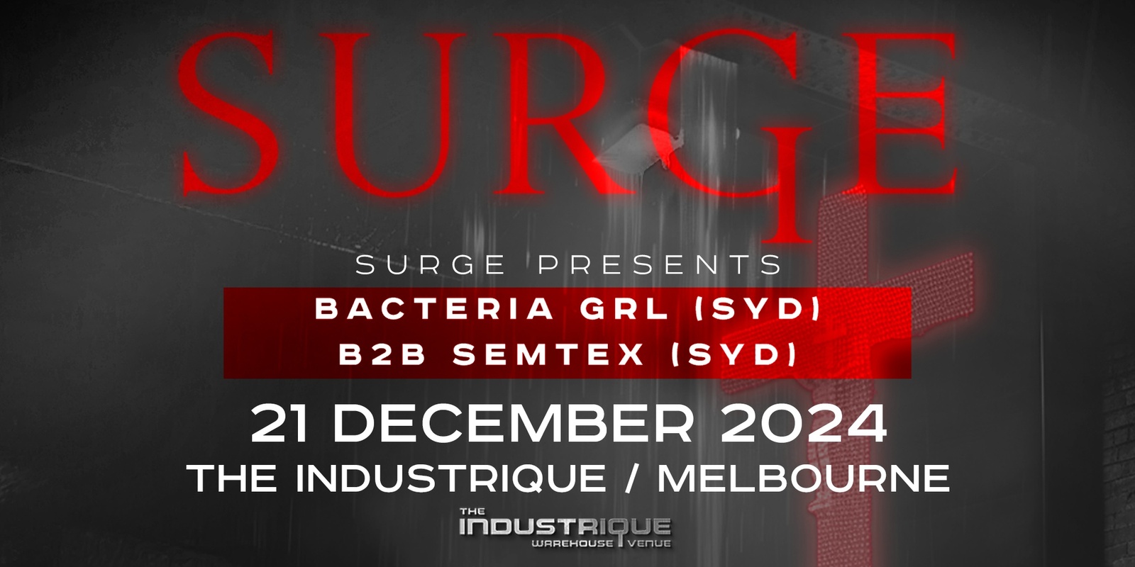 Banner image for Surge presents Bacteria Grl (Syd) B2B Semtex (Syd)