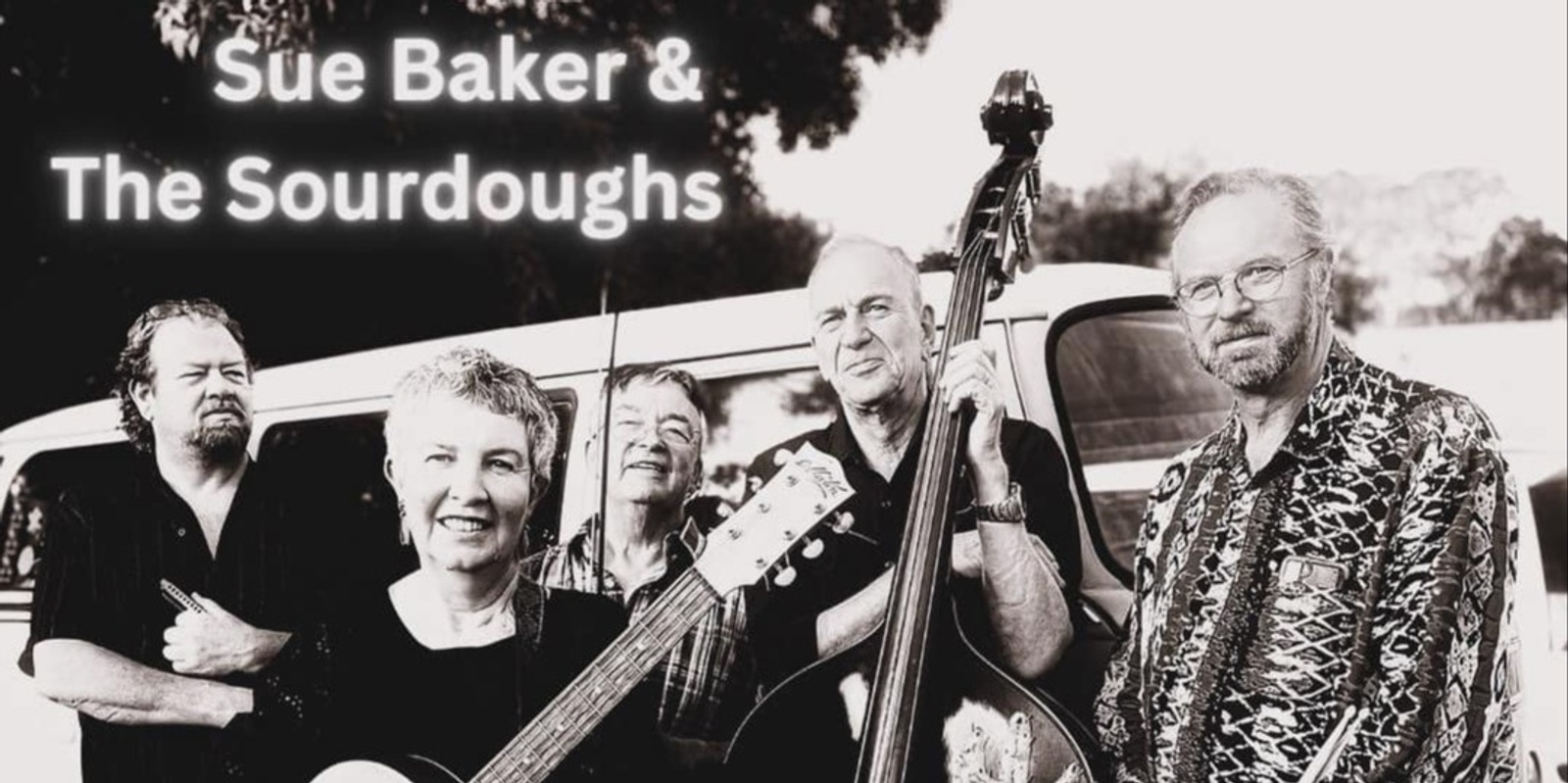 Banner image for Sue Baker and the Sourdoughs, supported by Elliot Litchfield and Kirrily May