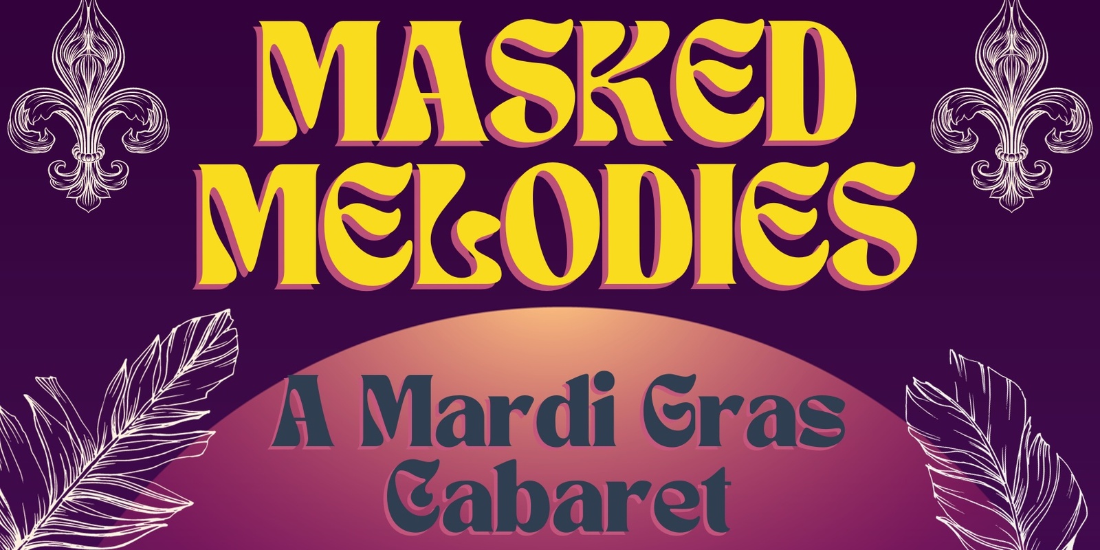 Banner image for Masked Melodies: A GRWC Mardi Gras Cabaret