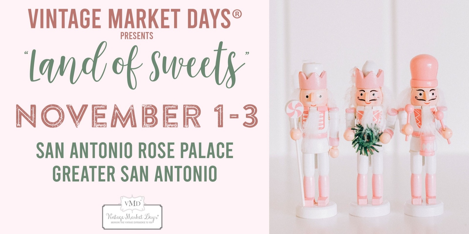 Banner image for Vintage Market Days® SATX presents "Land of Sweets"