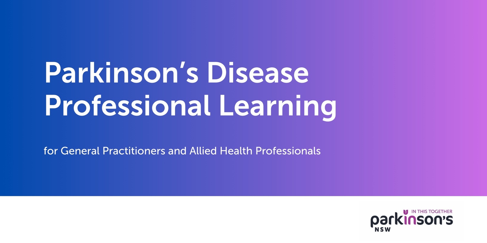 Banner image for Parkinson's Seminar for GP's & Health Professionals - Dubbo NSW