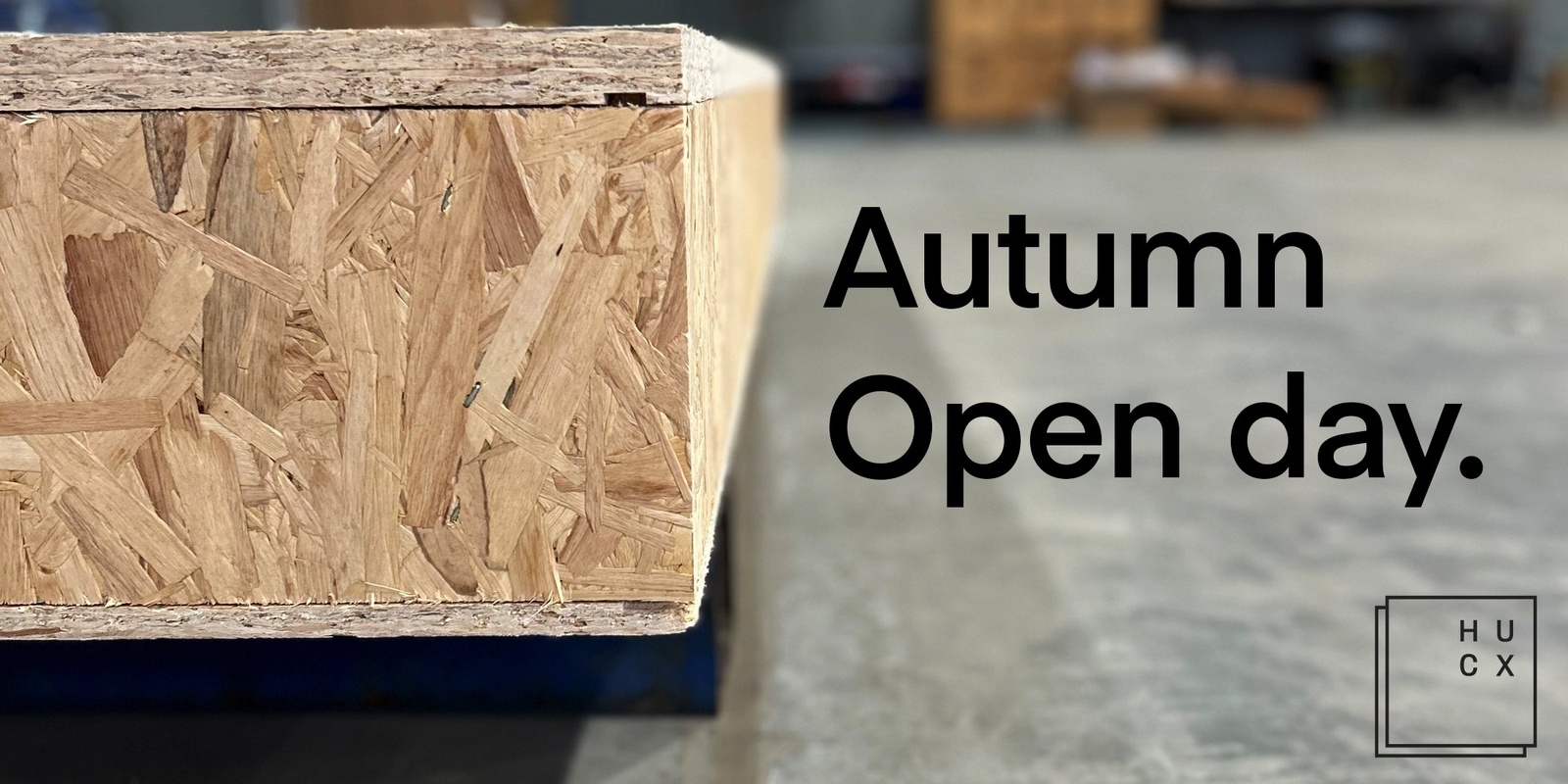 Banner image for HUCX Autumn Open Day