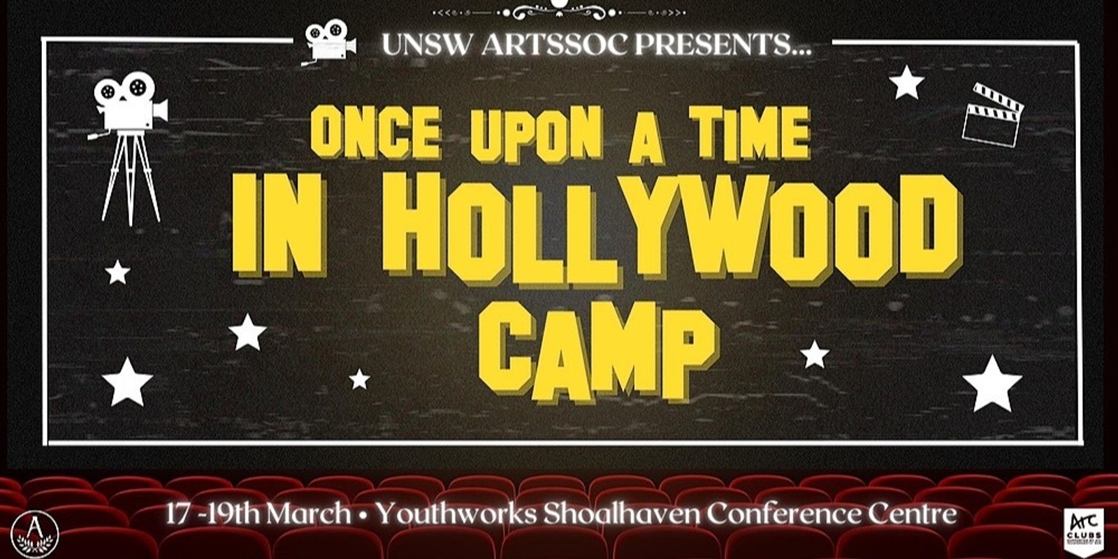 Banner image for ✨ Arts Society Camp 2023: 🎬 Once Upon a Time In Hollywood 🎥 ✨