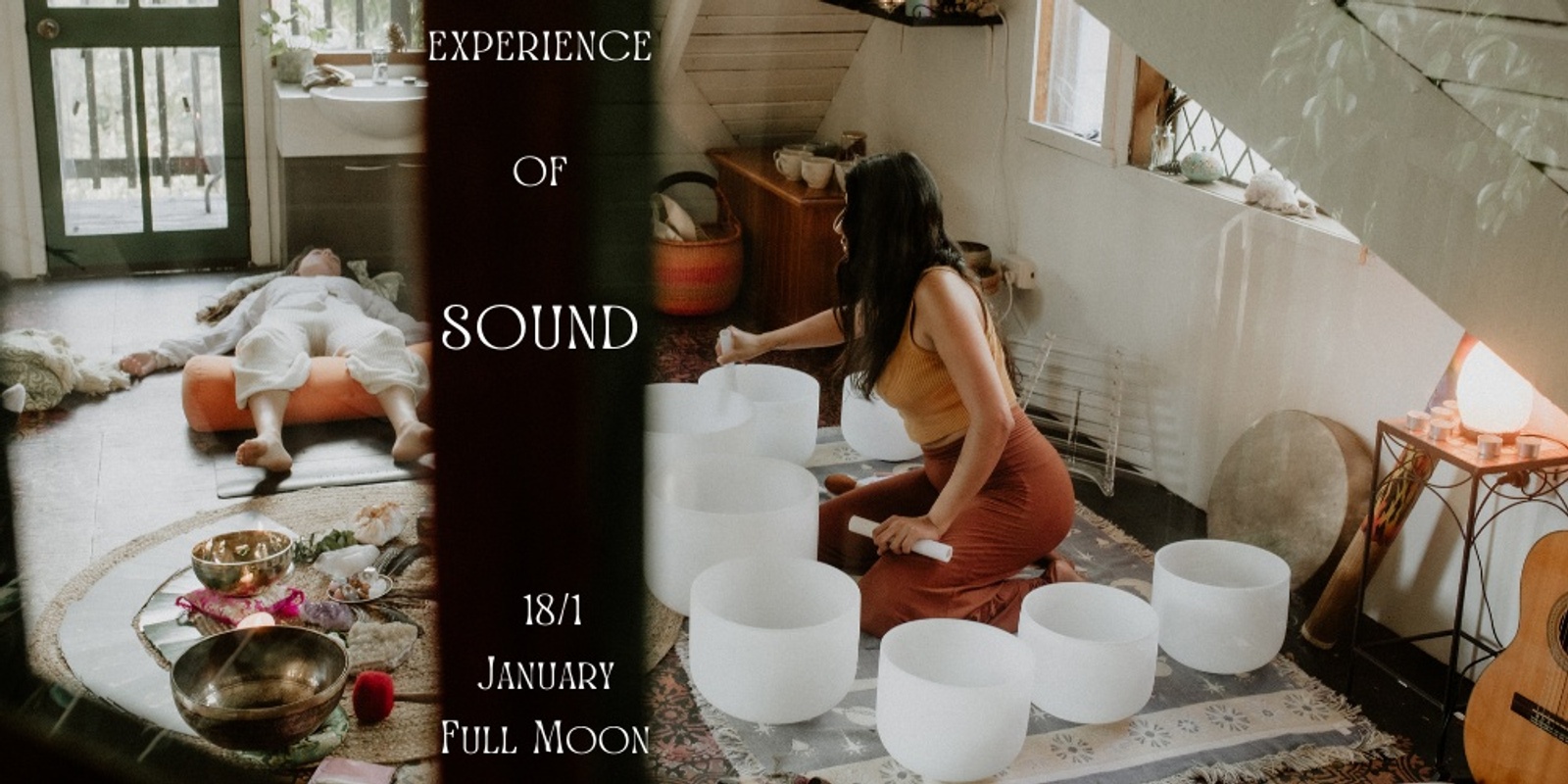 Banner image for EXPERIENCE OF SOUND: January Full Moon Sound Journey 