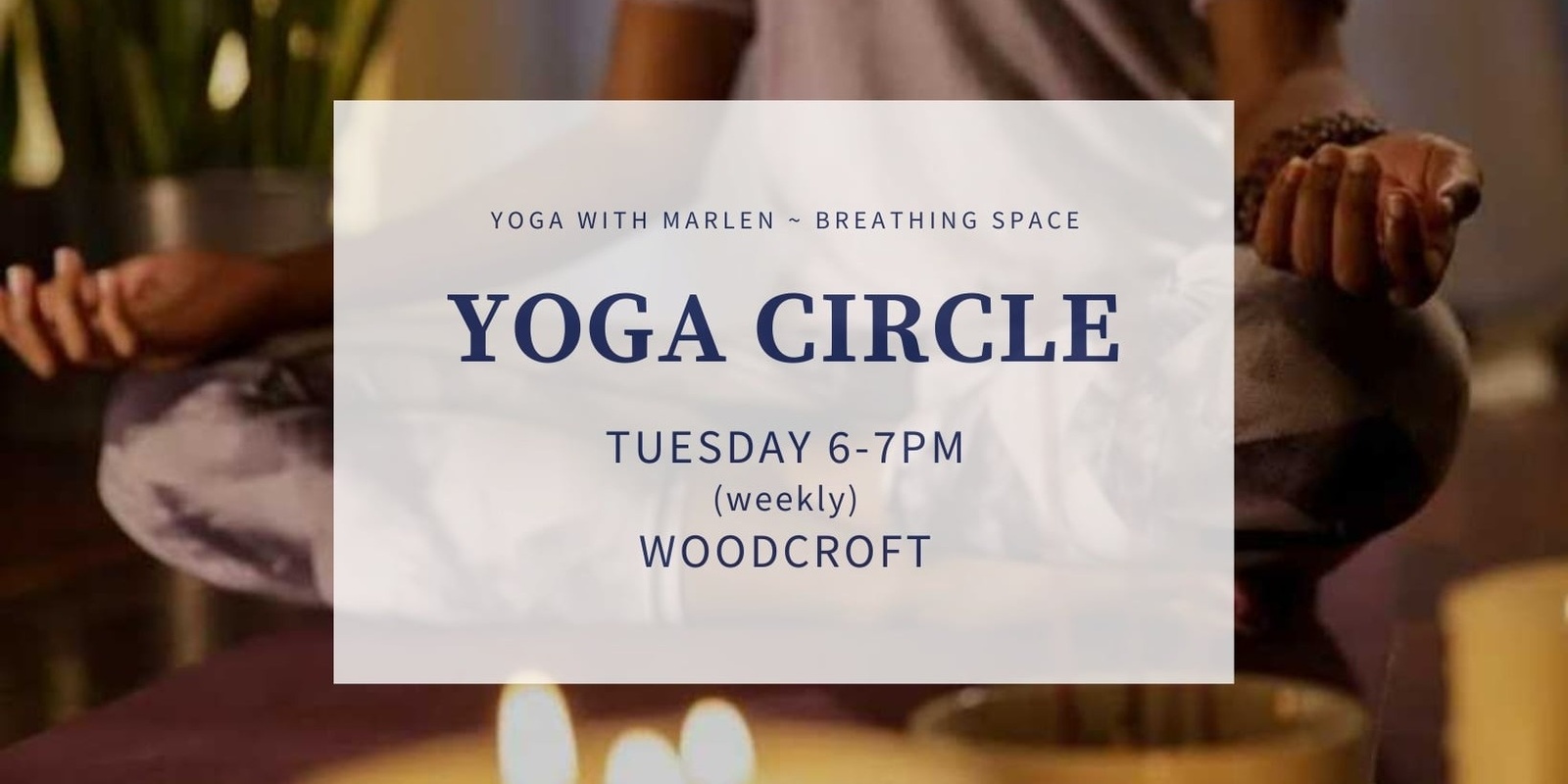 Banner image for Yoga Circle X4 : Oct-Nov 2024