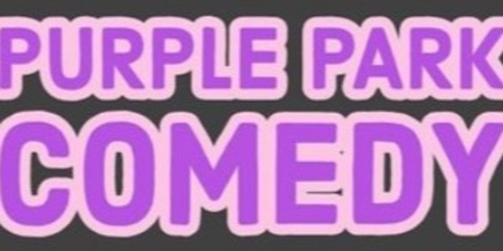 Banner image for Purple Park Comedy