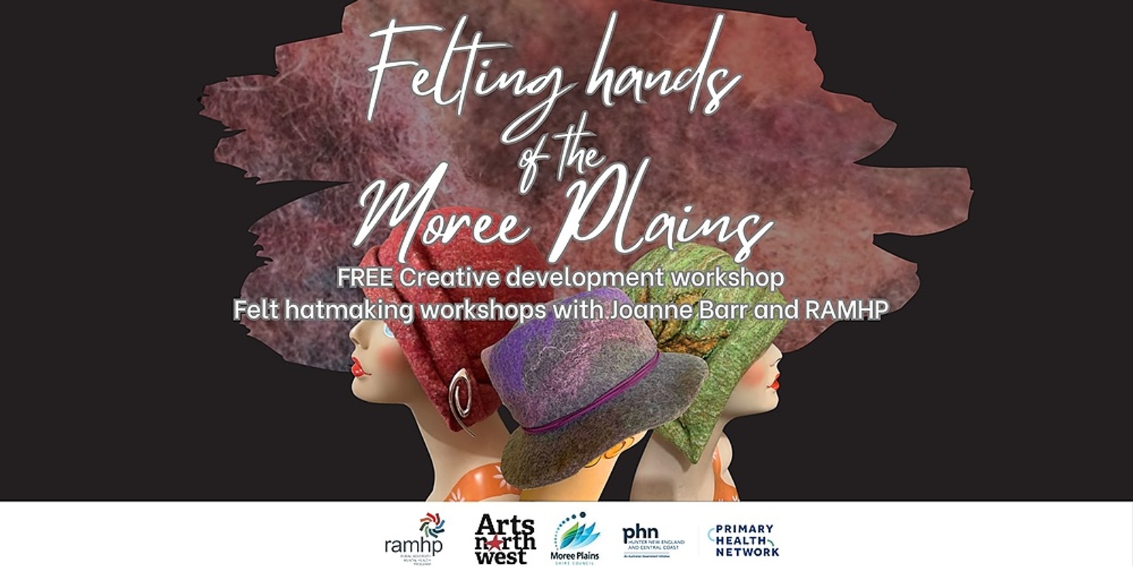 Banner image for Felting Hands of the Moree Plains - Pally Hall