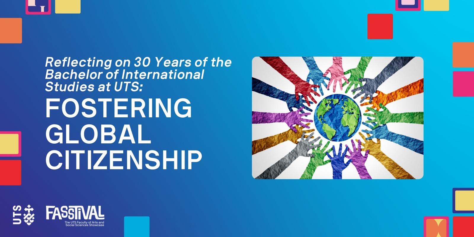 Banner image for Reflecting on 30 Years of the Bachelor of International Studies at UTS: Fostering Global Citizenship