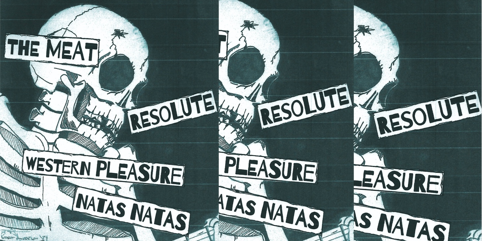 Banner image for The Meat, Resolute, Western Pleasure, and Natas Natas at PFR Lounge