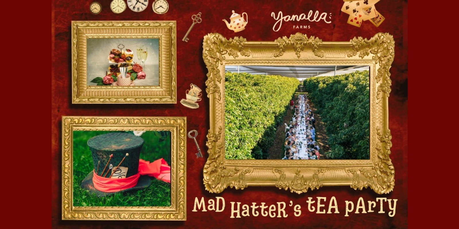 Banner image for YANALLA FARMS - Mad Hatter's Tea Party