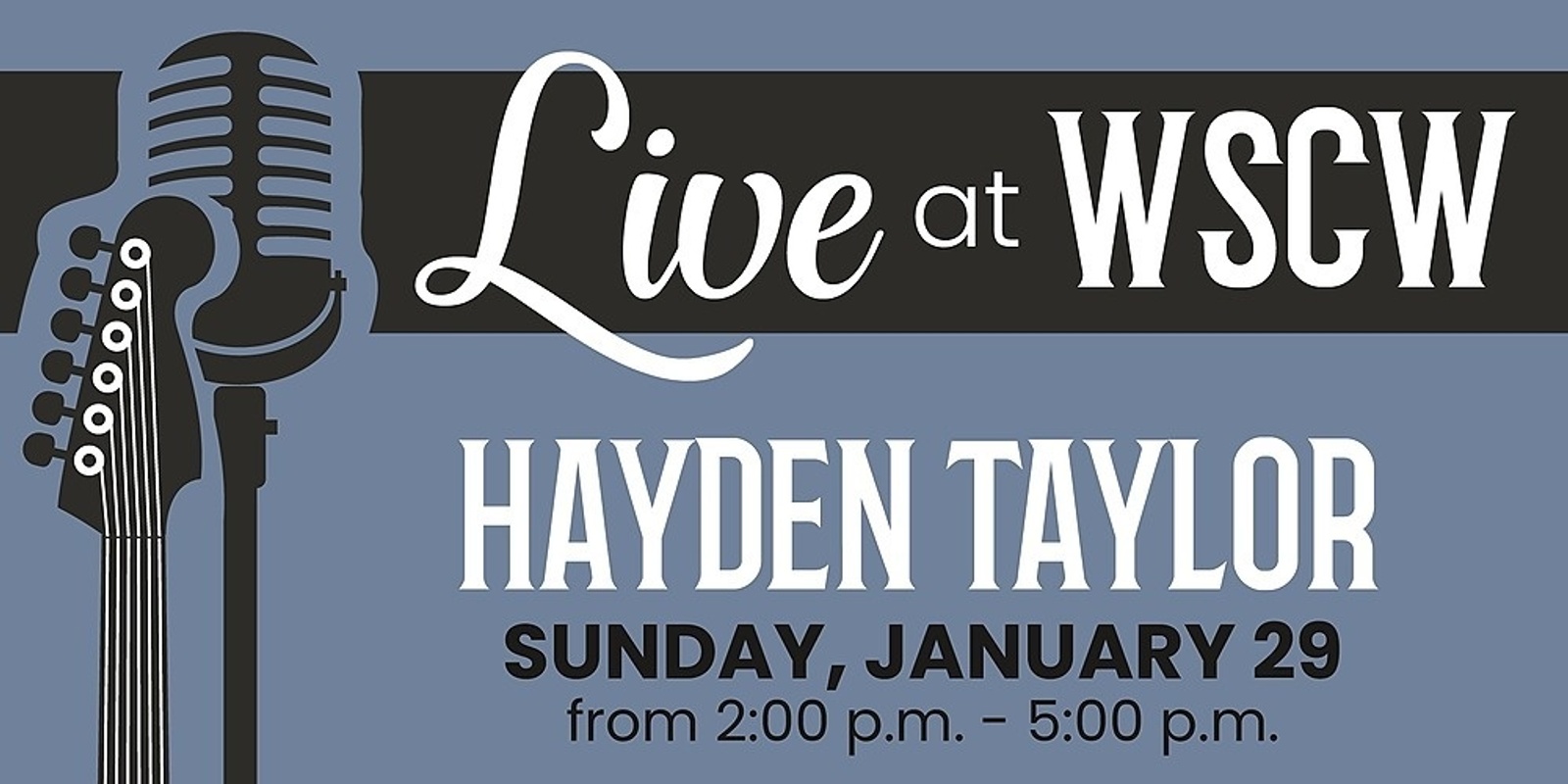 Banner image for Hayden Taylor Live at WSCW January 29