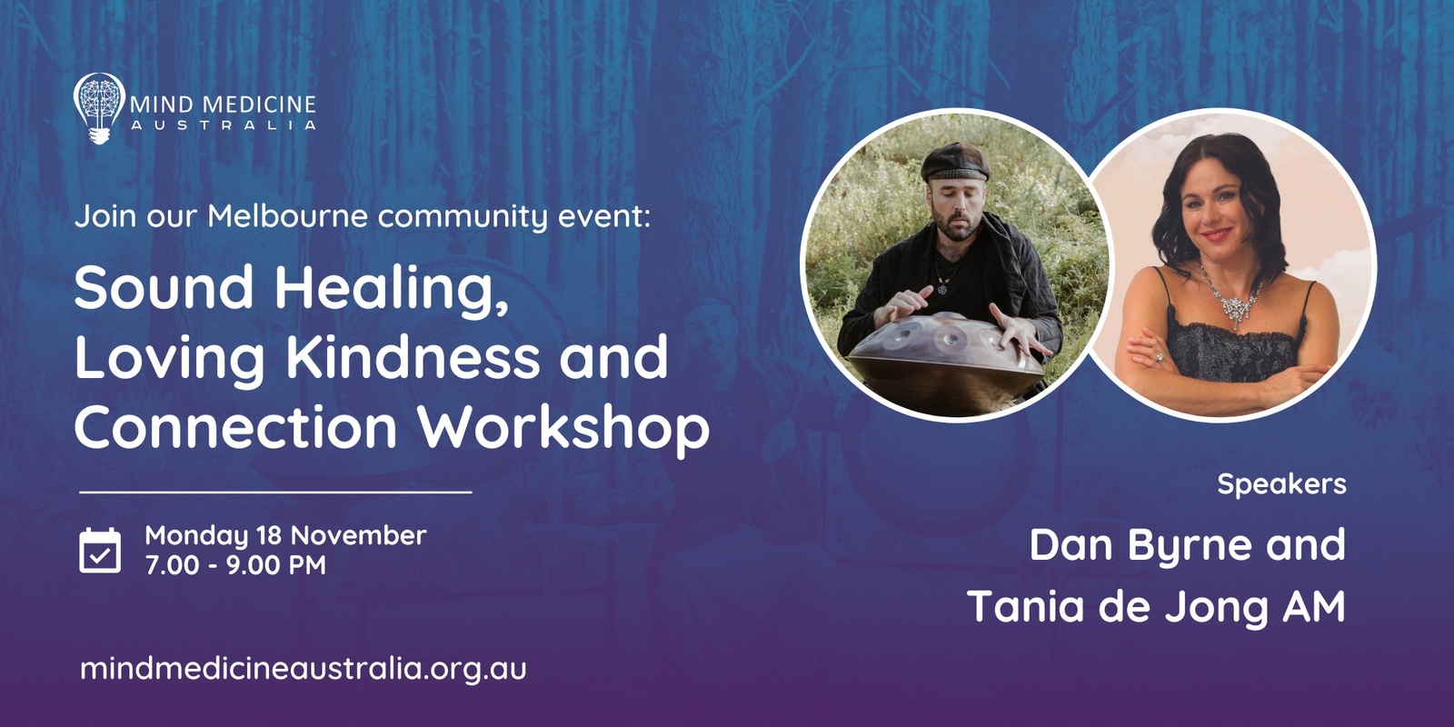 Banner image for Mind Medicine Australia Monthly Community Event: Sound Healing, Loving Kindness and Connection Workshop with Dan Byrne and Tania de Jong AM