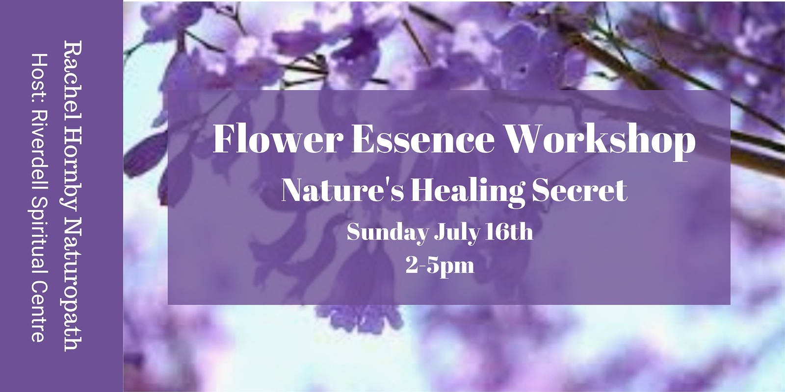 Natures Healing Secret - Flowek Essence Workshops - 16th July 2-5pm Riverdell Spiritual Centre. SA