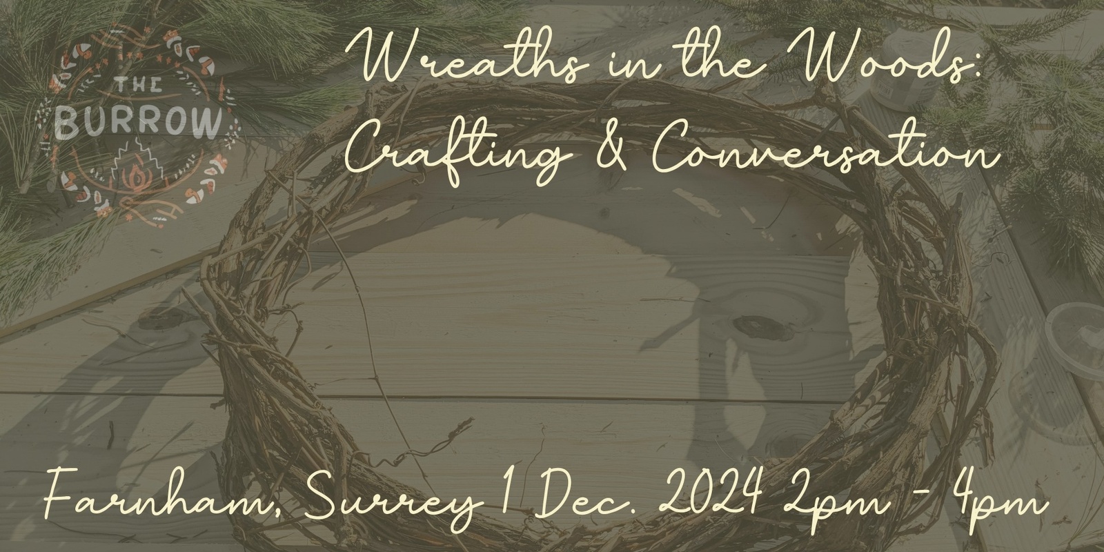 Banner image for Wreaths in the Woods: Crafting & Conversation