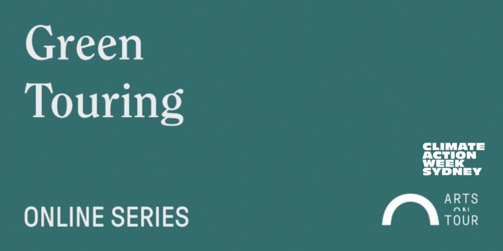 Banner image for Green Touring in the Performing Arts - Online Series