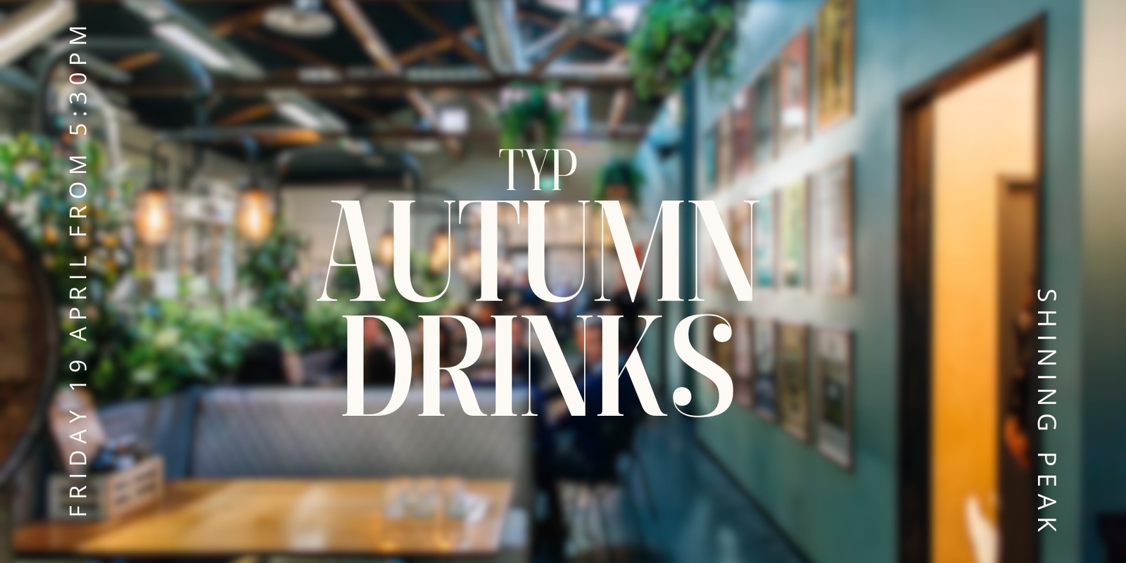 Banner image for TYP Autumn Drinks