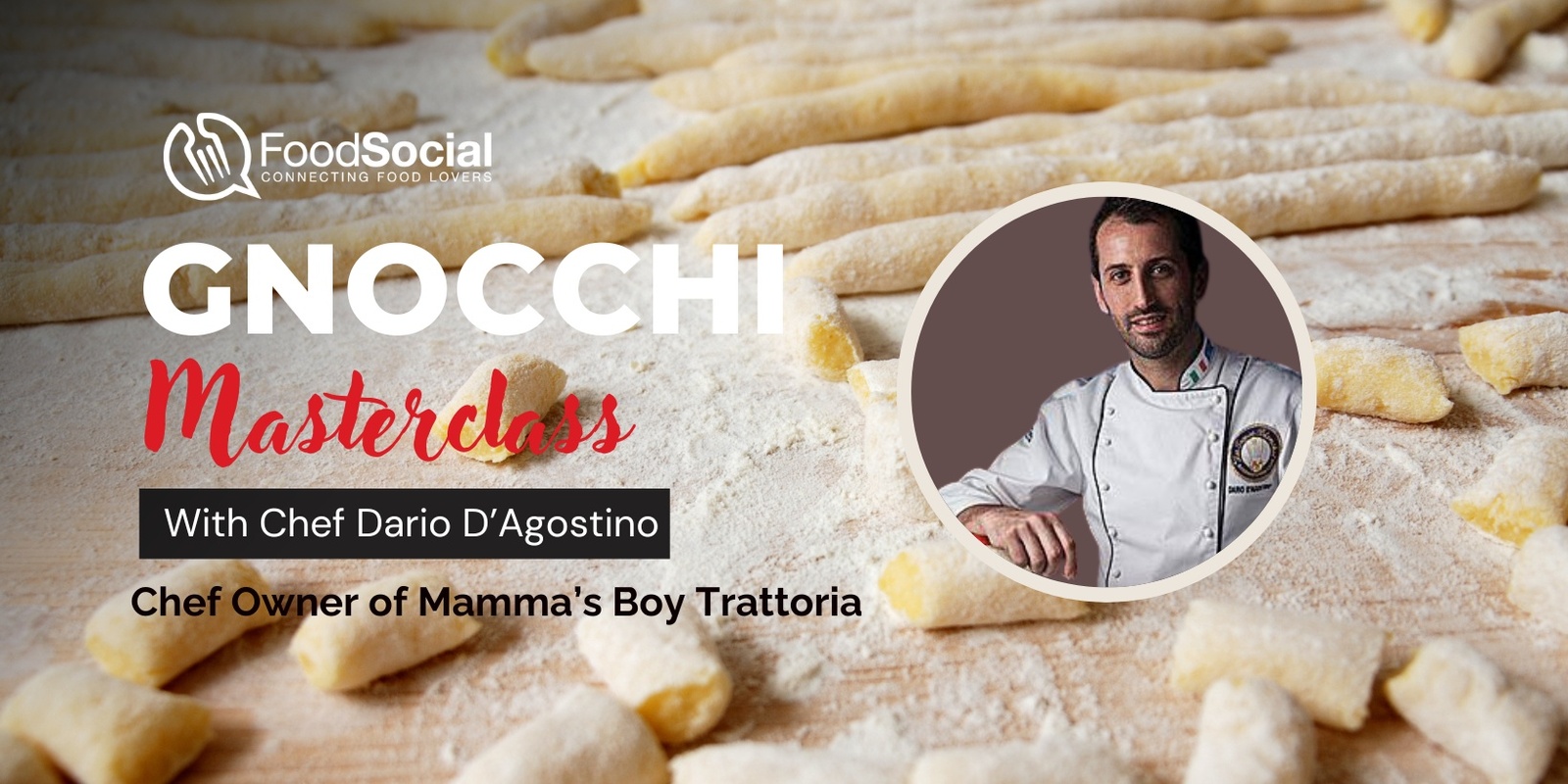 Banner image for FoodSocial Gnocchi Masterclass with Chef Dario D'Agostino