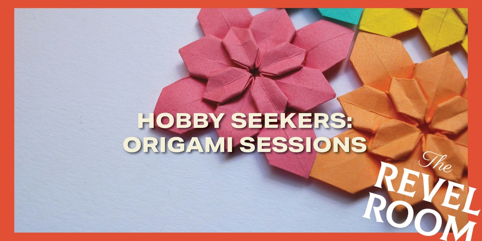 Banner image for Hobby Seekers: Origami Sessions