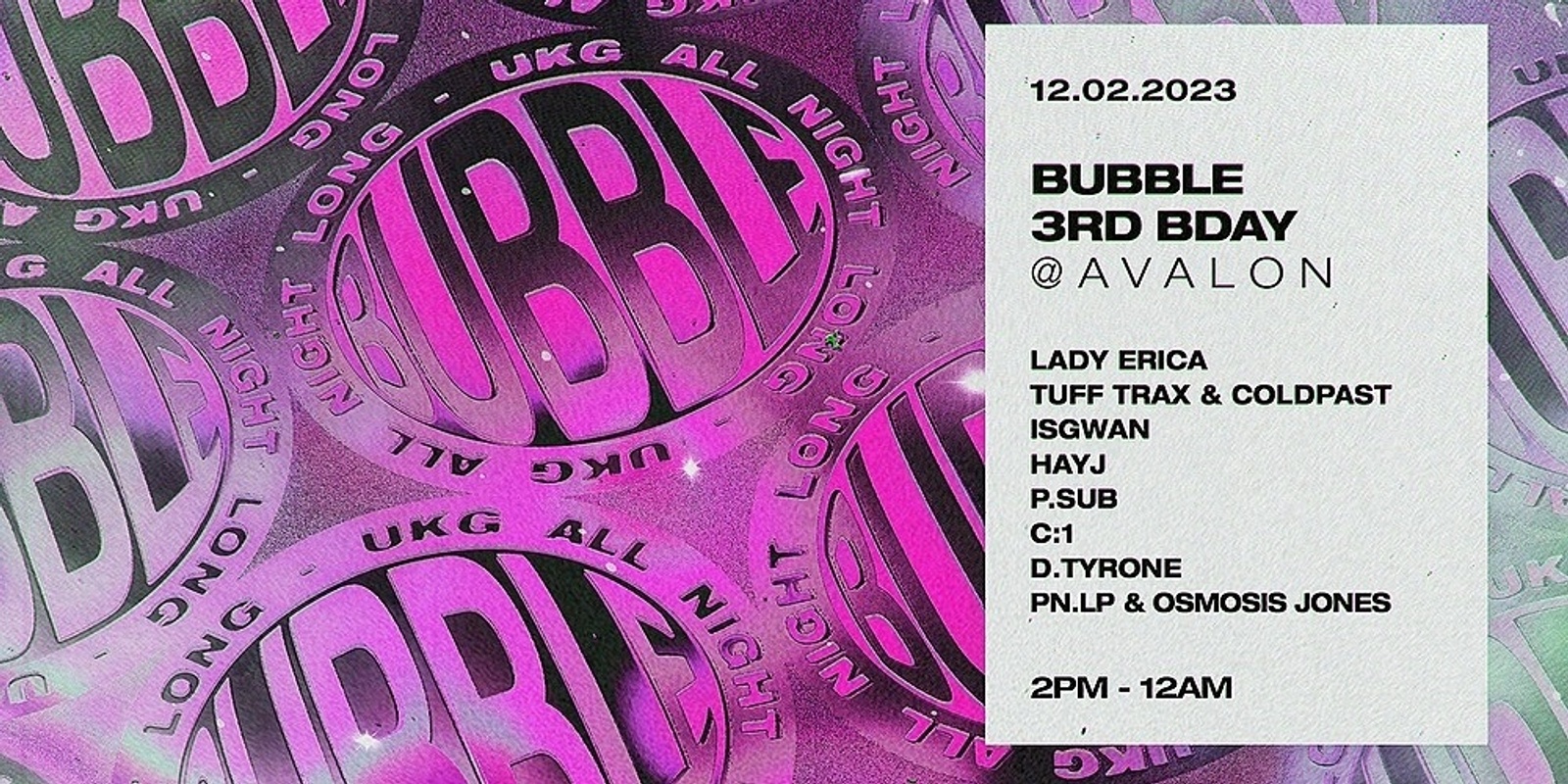 Banner image for BUBBLE 3RD BDAY @ AVALON
