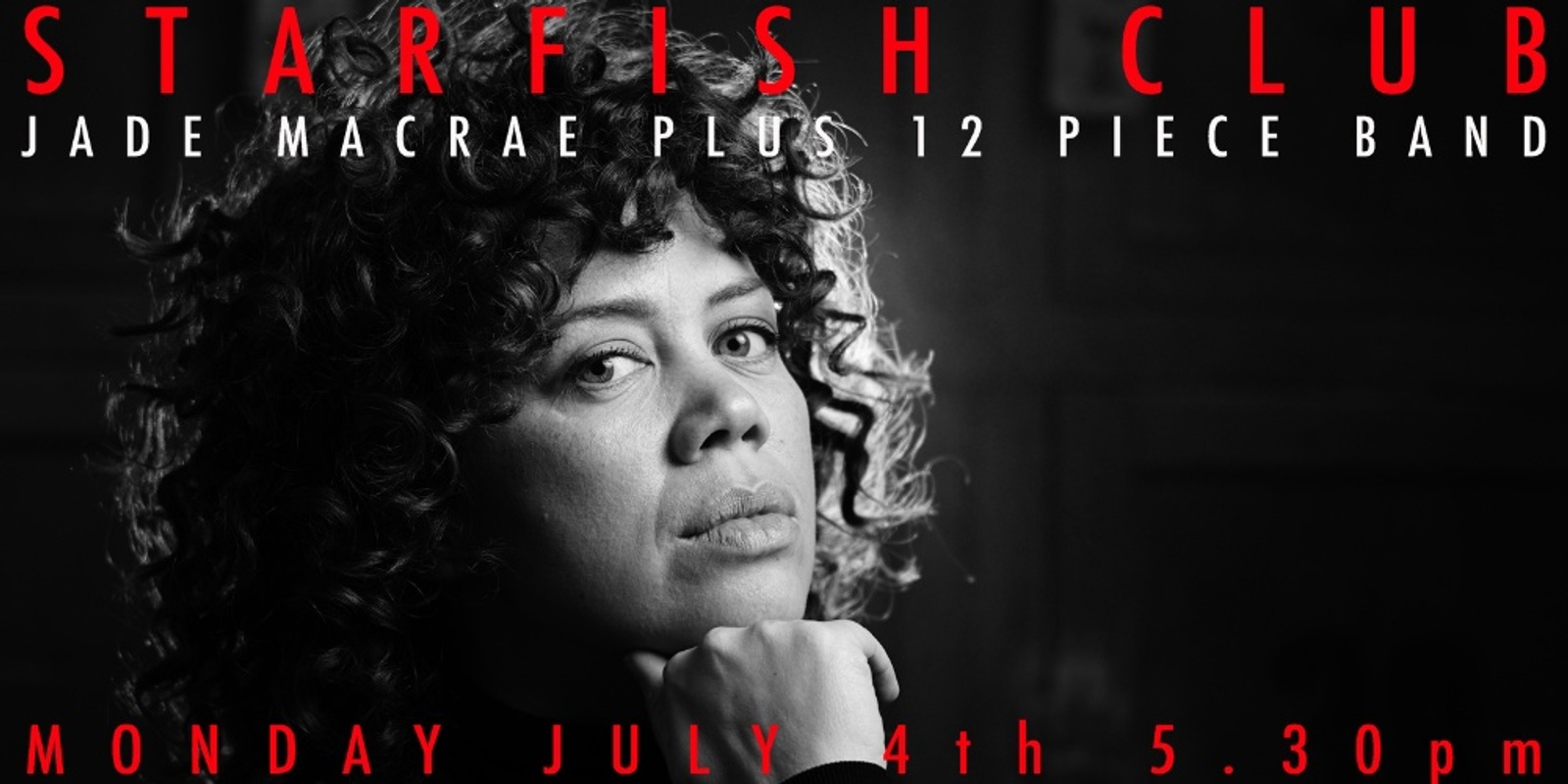 Banner image for Starfish Club Jade Macrae Early Show July 4
