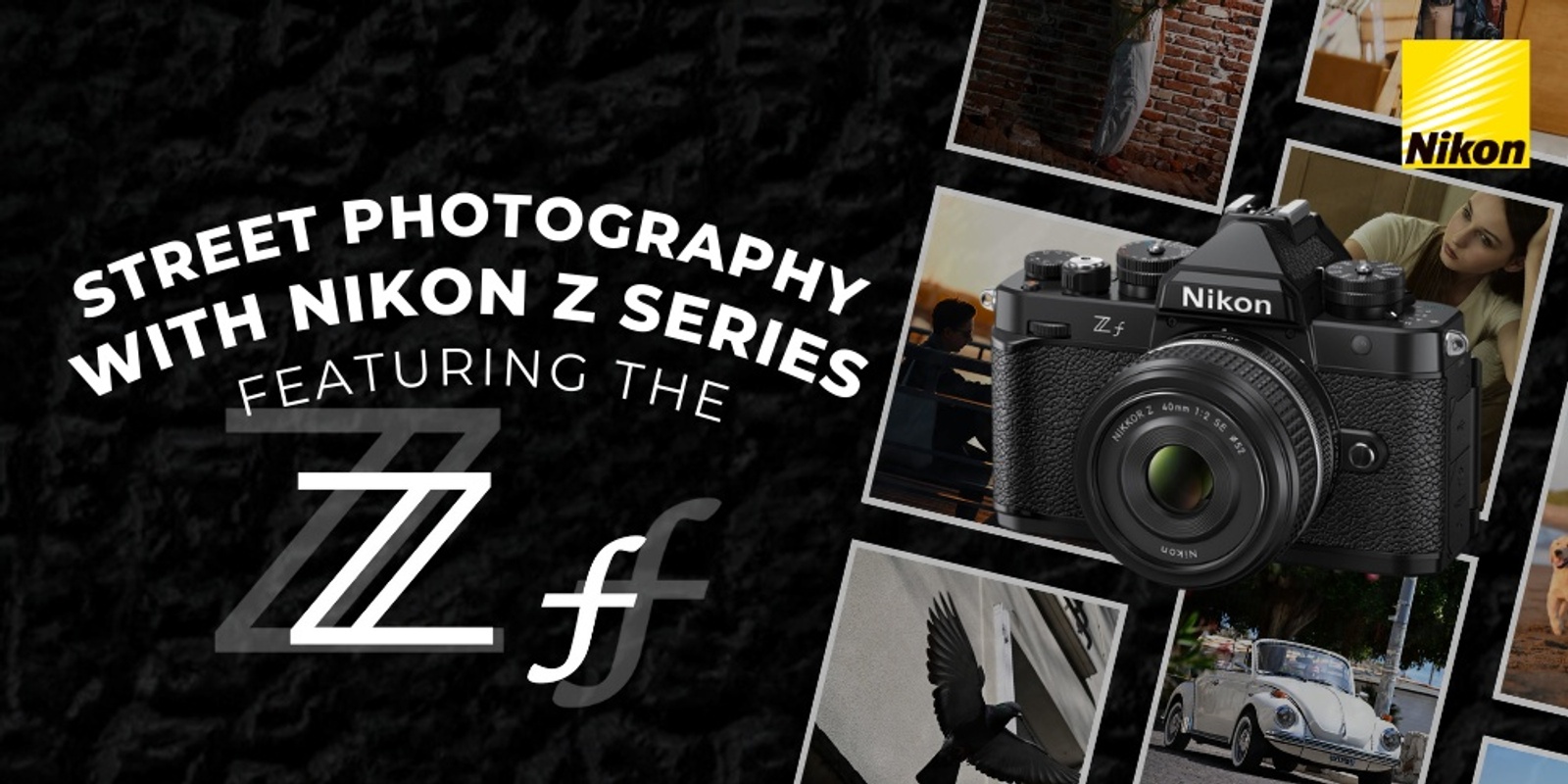 Banner image for NIKON Z f Street Photography Walk Perth CBD