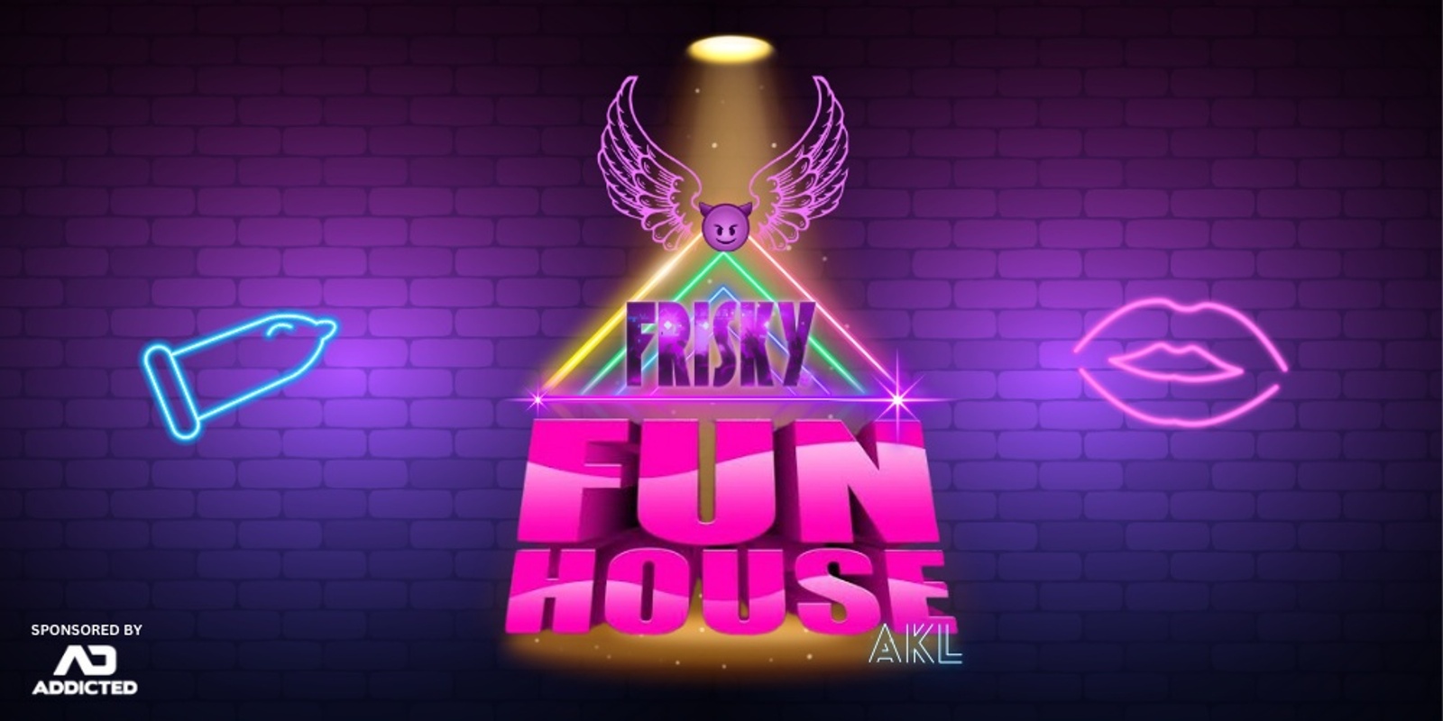 Banner image for FRISKY FUNHOUSE AKL