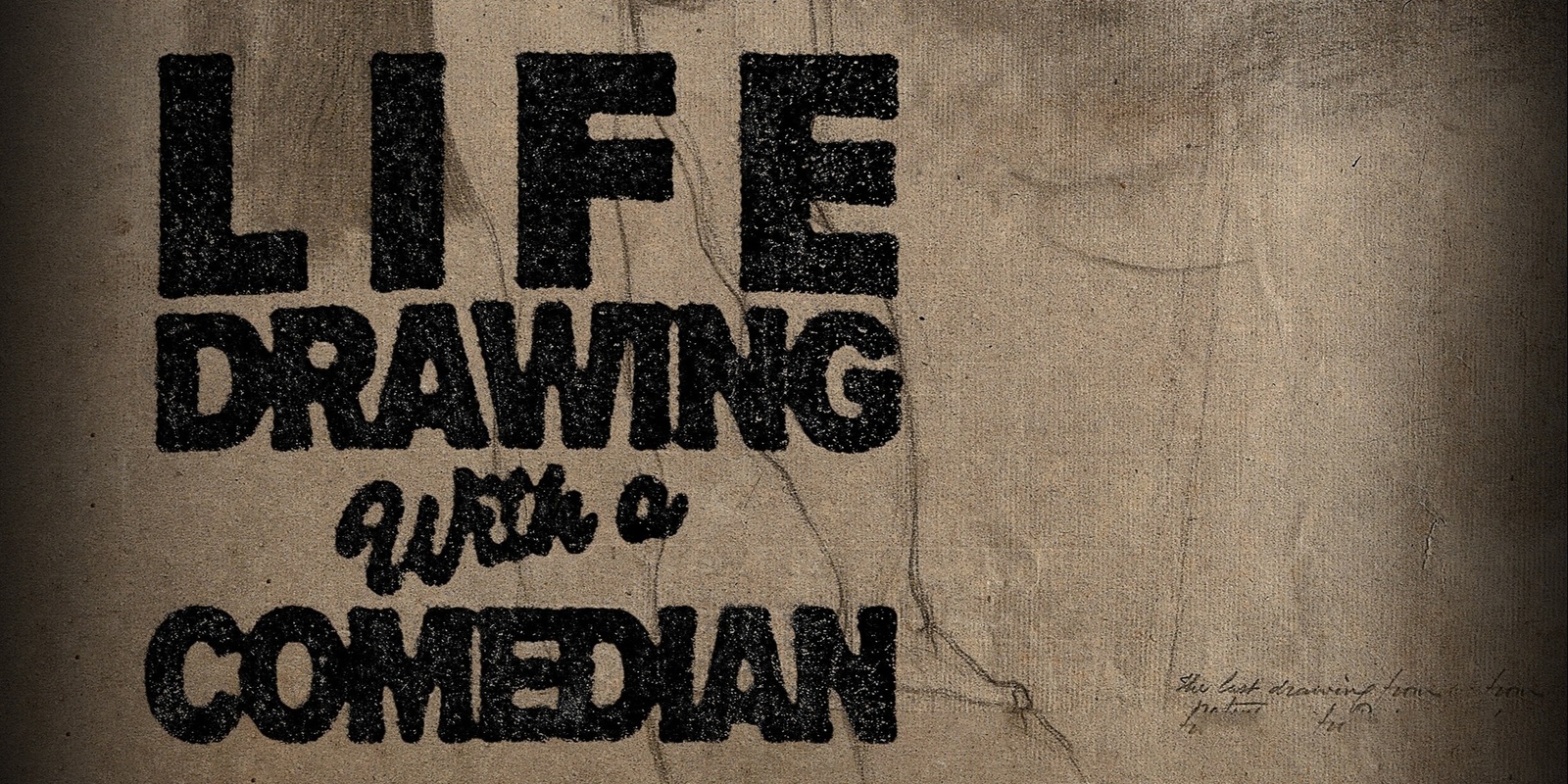 Banner image for Life Drawing with Comedians