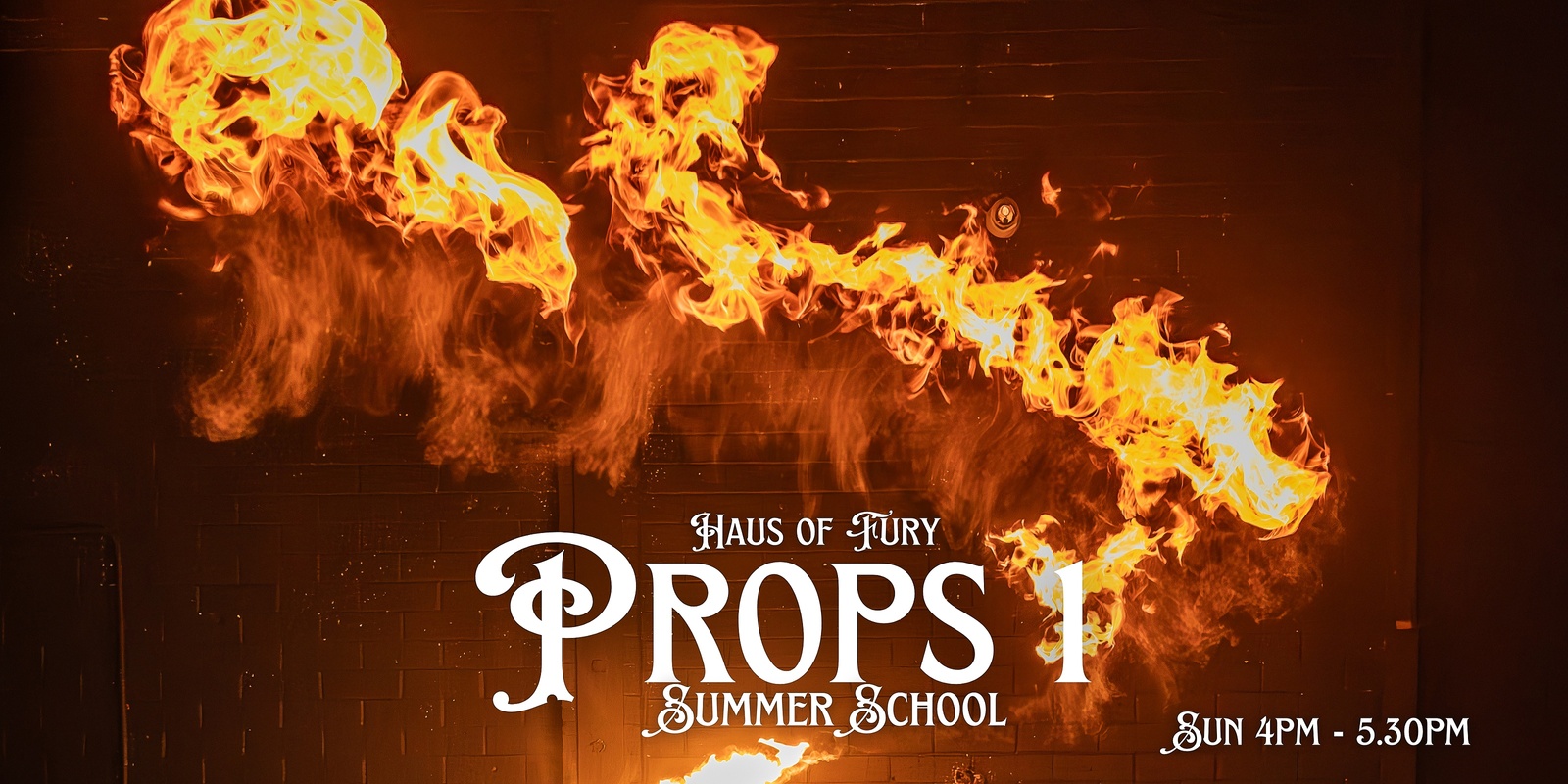 Banner image for HOF - Fire Academy Props 1 Summer School 