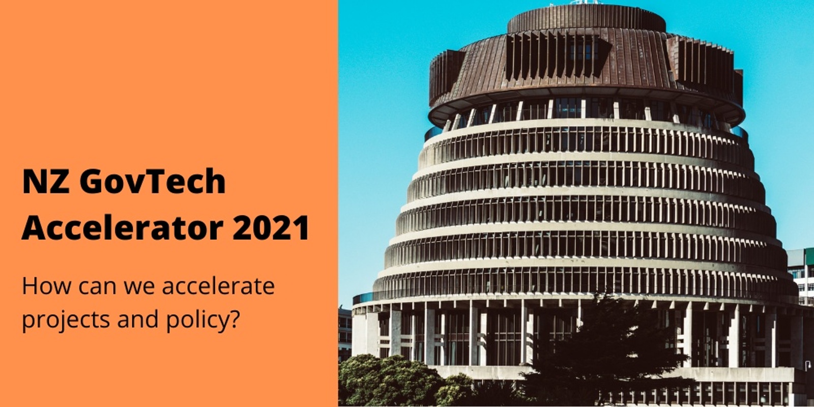 Banner image for  NZ GovTech Accelerator 2021: How can we accelerate projects and policy?