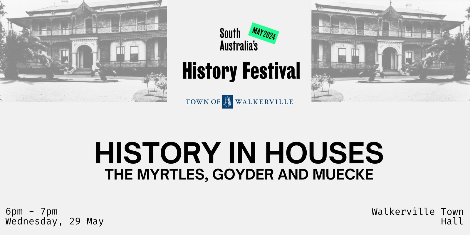 Banner image for The Myrtles, Goyder and Muecke – history in houses