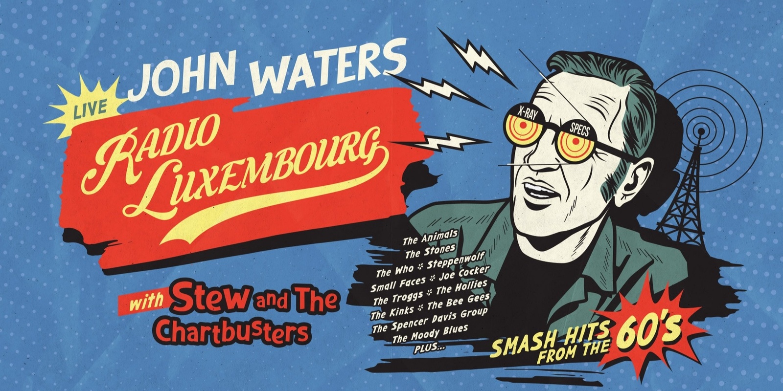 Banner image for Radio Luxembourg starring John Waters